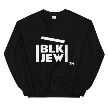 BLK JEW TM  Sweatshirt - BLKJEW™️